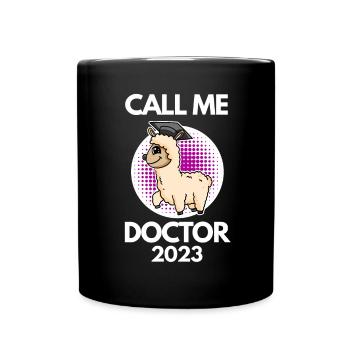 Doctoral thesis Doctorate Doctorate 2023 Doctor - Full Colour Mug - black - Front
