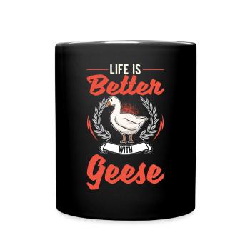 Life is better with geese goose breeders - Full Colour Mug - black - Front