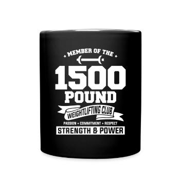 Mitglied des 1500 Pfund Weightlifting Club - Tasse einfarbig - Schwarz - Vorne
