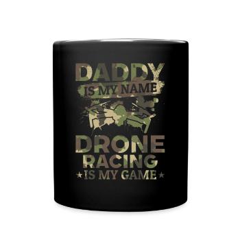 Papa est mon nom La course de drones est mon jeu - Daddy D - Mug uni - noir - Devant