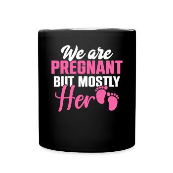 Nous sommes enceintes mais surtout son look de partenaire de naissance - Mug uni - noir - Devant