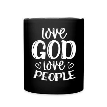 Love God Love People Jesus Christ Church Pray - Tasse einfarbig - Schwarz - Vorne