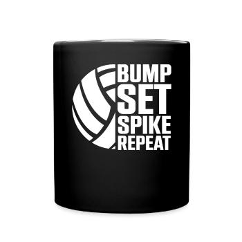 Bump Set Spike Repeat Volleyball Team Training - Tasse einfarbig - Schwarz - Vorne