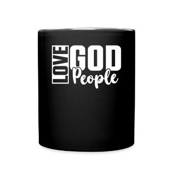 Love God Love People Jesus Christ Church Pray - Tasse einfarbig - Schwarz - Vorne