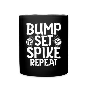 Bump Set Spike Repeat Volleyball Team Training - Tasse einfarbig - Schwarz - Vorne