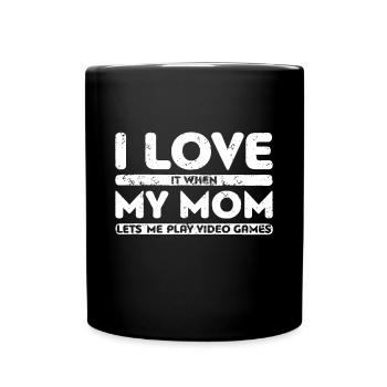 J’adore quand ma mère me laisse jouer à des jeux vidéo T-S - Mug uni - noir - Devant