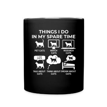 Dinge, die ich in meiner Freizeit mache - Katzen - Tasse einfarbig - Schwarz - Vorne