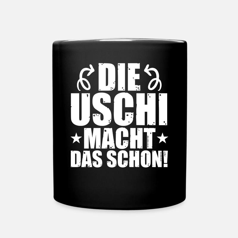 Die Uschi Macht Das Schon - Tasse einfarbig - Schwarz