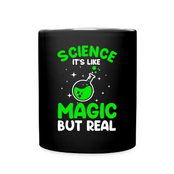Coole Wissenschaft für Männer Frauen Wissenschaft ist echte Magie - Tasse einfarbig - Schwarz - Vorne
