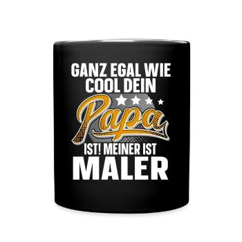 Maler Papa Vater Vatertag Cooler Papa - Tasse einfarbig - Schwarz - Vorne