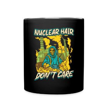 Nuclear Hair Don't Care - Nuclear Engineering - Tasse einfarbig - Schwarz - Vorne