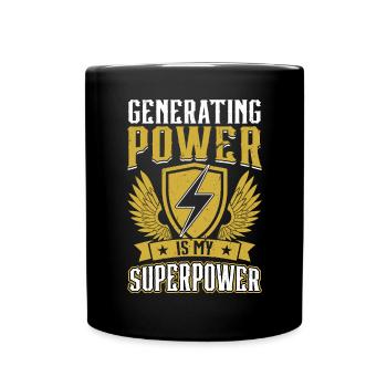 Generating Power Is My Superpower - Full Colour Mug - black - Front