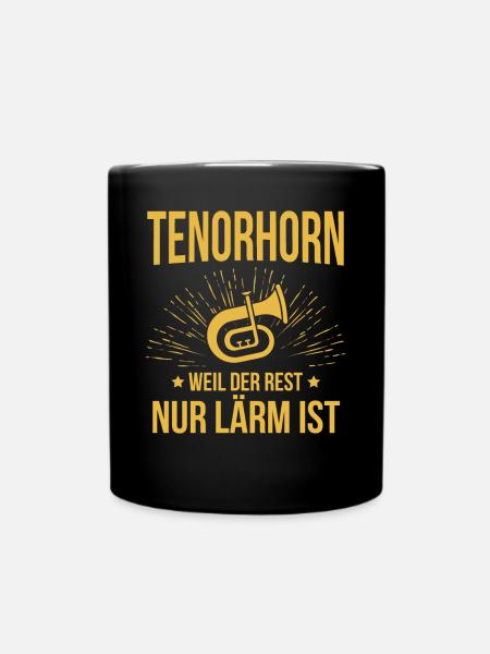 Tenorhorn Tenorhornspieler Tenorhornist - Tasse einfarbig - Schwarz