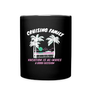 Holiday Cruise Cruise Ship Family - Full Colour Mug - black - Front