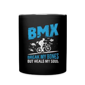 Funny BMX Break My Bones Heals My Soul Cycling - Full Colour Mug - black - Front