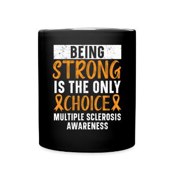Multiple Sclerosis Awareness Disease Disability - Full Colour Mug - black - Front