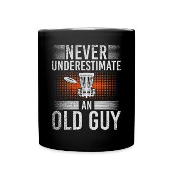 Never Underestimate An Old Guy Disc Golf Course - Full Colour Mug - black - Front