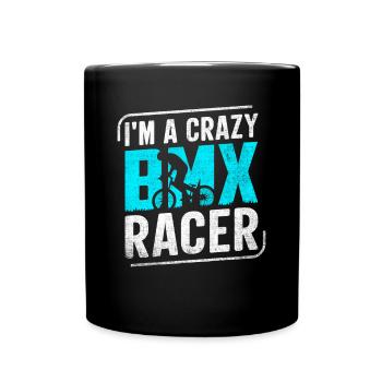 In A Crazy Bmx Racer Cyclist Bmx Bike - Full Colour Mug - black - Front