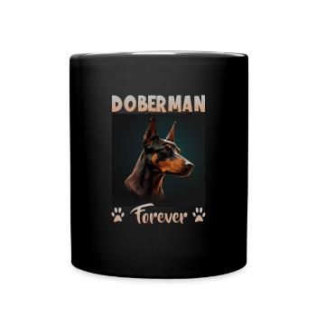 Hunde Spruch Doberman Design für Hundeliebhaber - Tasse einfarbig - Schwarz - Vorne
