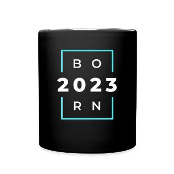 Born 2023 - Geboren im Jahr 2023 Geburts oder - Tasse einfarbig - Schwarz - Vorne