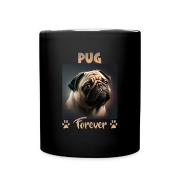 Dog Saying Pug Design for Dog Lovers - Full Colour Mug - black - Front