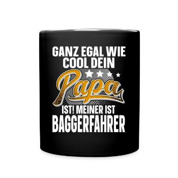 Baggerfahrer Papa Vater Vatertag Cooler Papa - Tasse einfarbig - Schwarz - Vorne