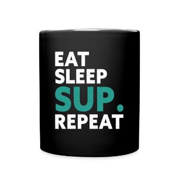 Eat Sleep SUP Repeat Stand Up Paddler Stand-Up Paddle - Full Colour Mug - black - Front