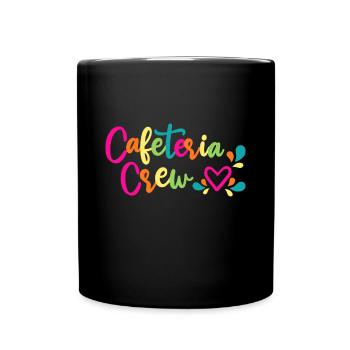 Cafeteria Crew School Lunch Lady Worker Squad mit - Tasse einfarbig - Schwarz - Vorne