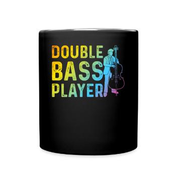 Contrabass Double Bass Player - Double Bass Player - Tasse einfarbig - Schwarz - Vorne