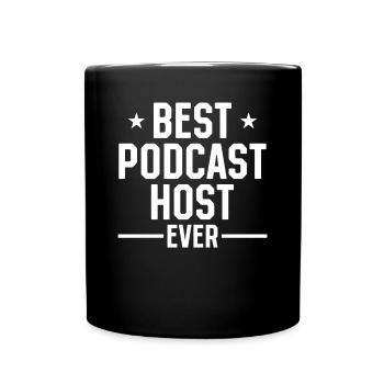 Meilleur hôte de podcast de tous les temps - Podcast Creator Podcastin - Mug uni - noir - Devant