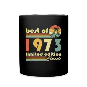 50e anniversaire né en 1973 Best of 1973 - Mug uni - noir - Devant