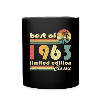 60. Geburtstag Jahrgang 1963 Best of 1963 - Tasse einfarbig - Schwarz - Vorne