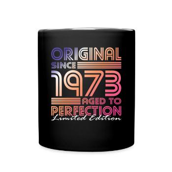 50th birthday born 1973 Original Since 1973 - Full Colour Mug - black - Front