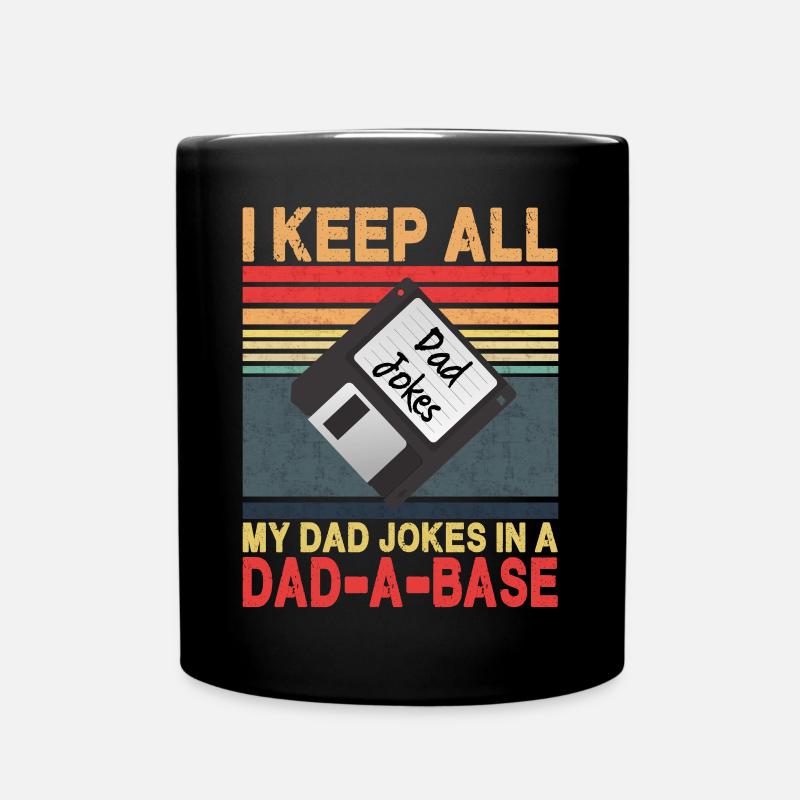 Je garde toutes les blagues de mon père dans une base de papa - Mug uni - noir