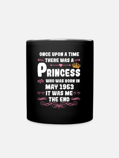 Once upon a time there was a princess. May 1953 Birthday - Full Colour Mug - black