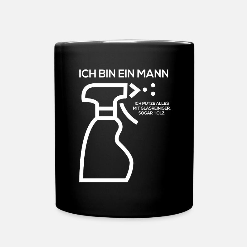 Ich bin ein Mann. Ich putze alles mit Glasreiniger - Tasse einfarbig - Schwarz