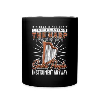 Harp Playing Its Kind Of A Smart People Harfe - Full Colour Mug - black - Front