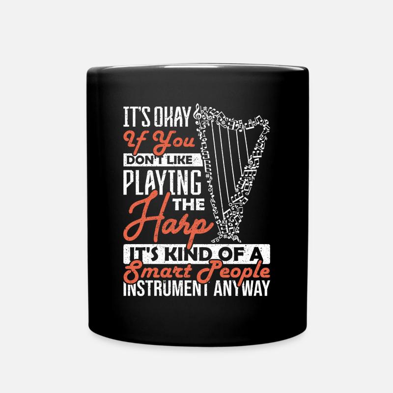 Harp Playing Its Kind Of A Smart People Harfe - Full Colour Mug - black