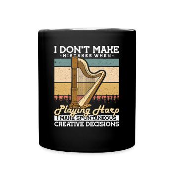 I don't make Mistakes when playing harp - Full Colour Mug - black - Front