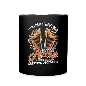 I don't make Mistakes when playing harp - Full Colour Mug - black - Front
