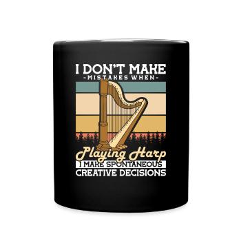 I don't make Mistakes when playing harp - Full Colour Mug - black - Front