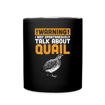 Wachtel Vogel Geschenk - Tasse einfarbig - Schwarz - Vorne