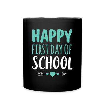 Happy First Day Of School T-Shirt Lehrer Schüler - Tasse einfarbig - Schwarz - Vorne
