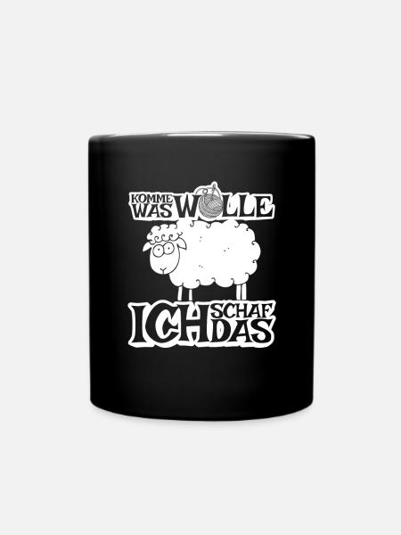 Komme was Wolle ich Schaf das - Tasse einfarbig - Schwarz