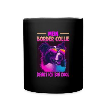 Hunde Spruch Border Collie Design - Tasse einfarbig - Schwarz - Vorne