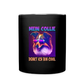 Hunde Spruch Collie Design - Tasse einfarbig - Schwarz - Vorne