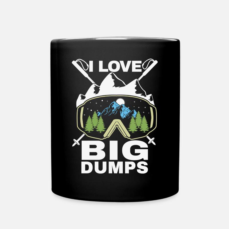 Ich Liebe Big Dumps Skifahrer Schnee Extreme Berge - Tasse einfarbig - Schwarz