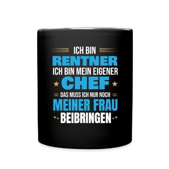 Lustiges Rentner Geschenk zum Ruhestand - Tasse einfarbig - Schwarz - Vorne
