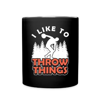 Diskus I Like To Throw Things Diskuswerfer - Tasse einfarbig - Schwarz - Vorne