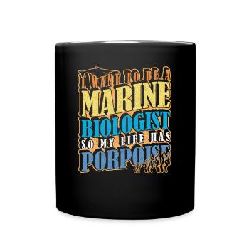 I want to be a marine biologist - Full Colour Mug - black - Front
